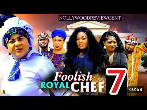 FOOLISH ROYAL CHEF SEASON 7 - Uju Okoli 2026 Latest Nigerian Nollywood Movie