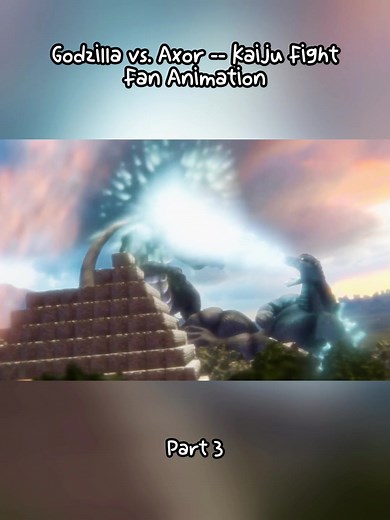Godzilla vs. Axor -- Kaiju Fight Fan Animation Part 3 #godzilla #animation #axor #kaiju #fpy
