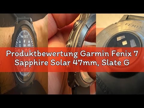 Produktbewertung Garmin Fenix 7 Sapphire Solar 47mm, Slate Grey/Black (010-02540-21)