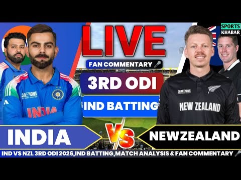 🔴Ind vs Nzl 3rd ODI IND BAT | India vs Newzealand Live Cricket Score & Fan Commentary
