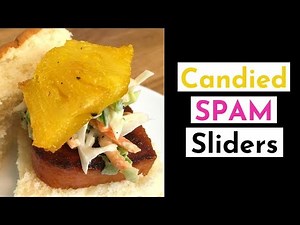 Candied SPAM Sliders with Pineapple and Coleslaw