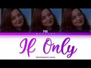 Descendants - If Only (Color Coded Lyrics)
