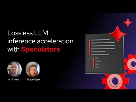 Lossless LLM inference acceleration with Speculators