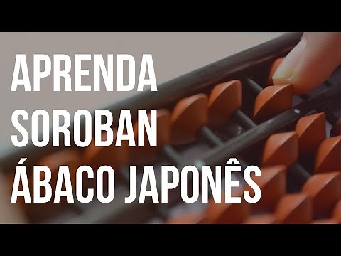 SOROBAN (ábaco japonês) - INTRODUÇÃO por André Luis