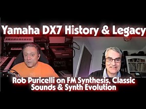 Yamaha DX7 History & Legacy | Rob Puricelli on FM Synthesis, Classic Sounds & Synth Evolution