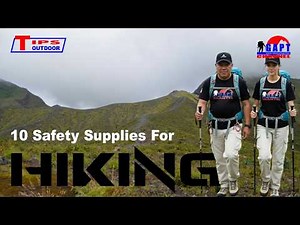 Safe Hiking Is a Must! Here Are 10 Tips