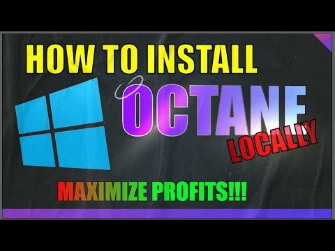 How ot install Octane locally on Windows