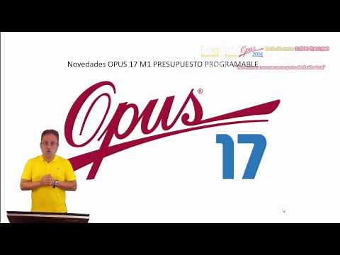 OPUS 17 Nueva versión OPUS 2017 PARTE 1 de 2
