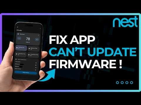 How To Fix Nest Cannot Update Firmware !