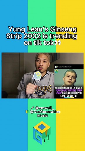 Ginseng strip 2002 by #YungLean been going crazy on tik tok👀💥 #sadboys #ourgenerationmusic 🎤@emwell_