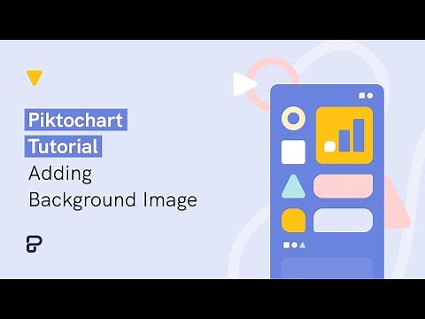 Piktochart Tutorial: Adding Background Image