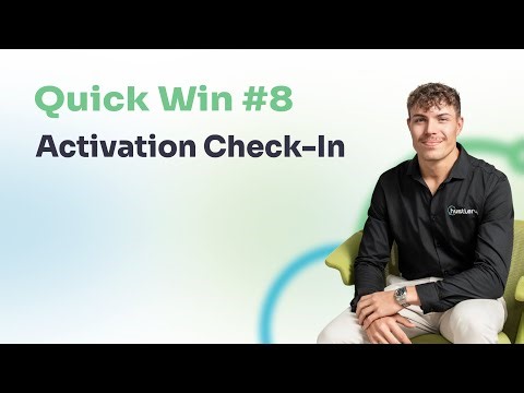 Quick Win #8: CRM Setup Checklist: Activation Review & What to do Next