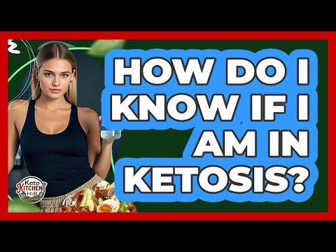 How Do I Know If I Am In Ketosis?