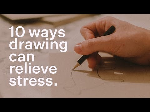 10 ways drawing can relieve stress and inspire wonder