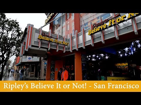 Ripley's Believe It Or Not! attraction in San Francisco