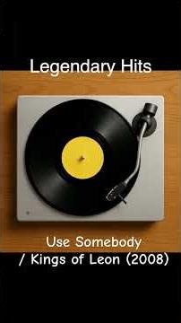 Legendary Sound – Use Somebody / Kings of Leon (2008)