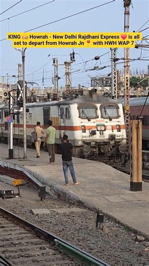 KING 👑 Howrah - New Delhi Rajdhani Express ❤️ is all set to depart from Howrah Jn 📍 with HWH WAP 7