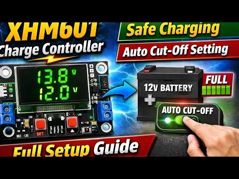 XHM601 Charge Controller Full Setup⚡| Battery Charge Controller Kaise Set Kare सही तरीके से 🔋