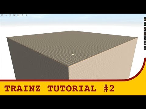 Trainz route building tutorial Ep. 02 | Camera controls, Baseboards & Layers