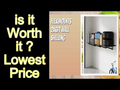REVIEW FLEXIMOUNTS 2x6ft Wall Shelving Features - Important Information