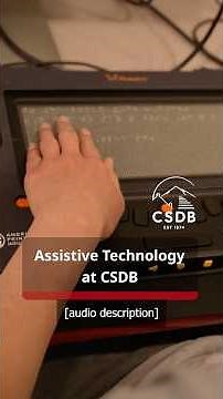Assistive Technology at CSDB