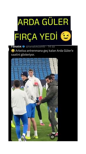 Antrenmana geç kaldın 😡 #ardagüler #realmadrid