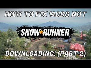 Snow Runner - How To Fix Your Mods Not Downloading! (Method 2)