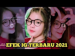 EFEK IG JEDAG JEDUG TERBARU 2021 YANG LAGI VIRAL