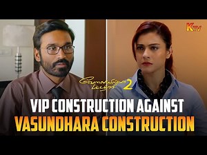 VIP Construction's First Project..! | Velaiyilla Pattathari 2 Movie Scene | Dhanush | Kajol | K TV