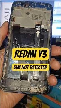 Redmi y3 sim not working