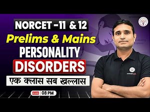 NORCET 11 Preparation | Personality Disorder | Mental Health Nursing | AIIMS NORCET 2026| Rajesh Sir