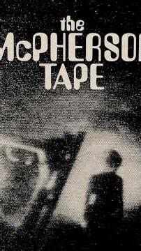 The McPherson Tape: The video of an alien abduction #AlienAbduction #HorrorMovies