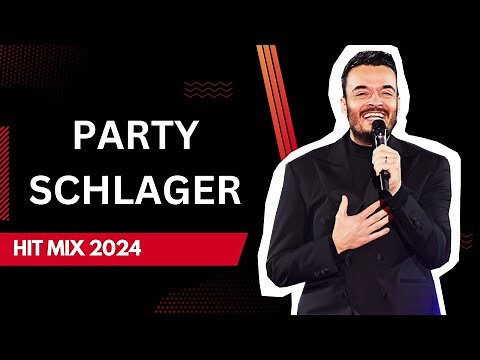 Party Schlager Hit Mix 2024