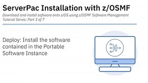ServerPac Installation with z/OSMF: Tutorial 3 - Deploy