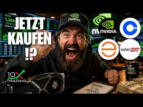 🕵🏼 NVIDIA – COINBASE – ENPHASE ENERGY – SOLAREDGE 🔎 Jetzt kaufen ⁉️ Aktien Analyse