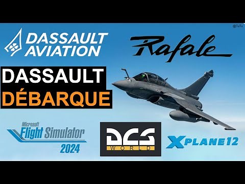 Dassault arrive sur Flight Simulator… et DCS World !