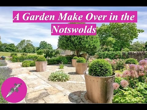 A Garden Make Over in the Notswolds