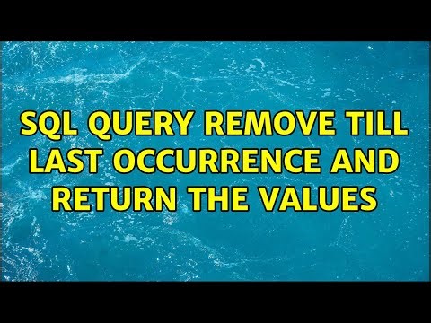 SQL query remove till last occurrence and return the values