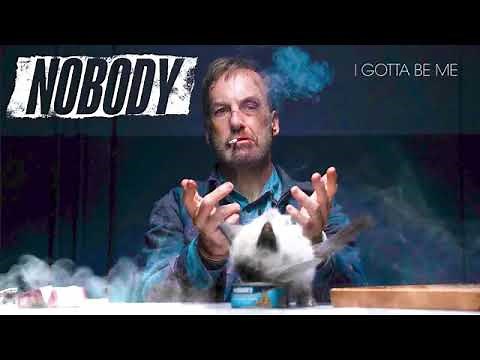 Nobody Movie Soundtrack 2021 // I Gotta be Me