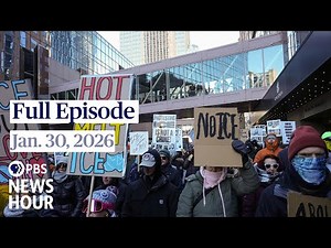 PBS News Hour full episode, Jan. 30, 2026