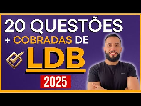 SIMULADO 2025 - Updated LDB Questions for Public Exams
