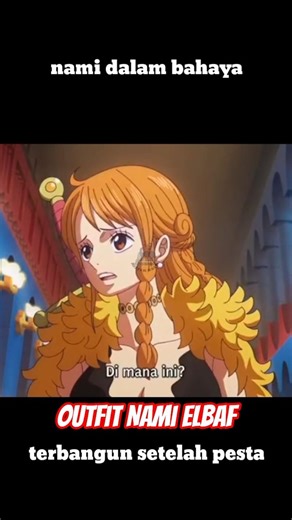 one piece 1157 arc elbaf nami dalam bahaya #animeedit #anime #onepiece #elbaf #shortsfeed #shorts