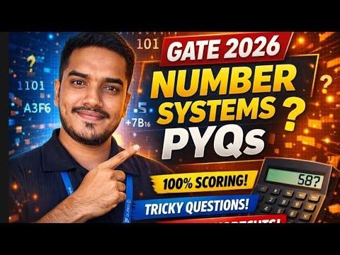GATE 2026 Number System PYQs | ALL Previous Year Questions Covered | 100% Scoring Topic