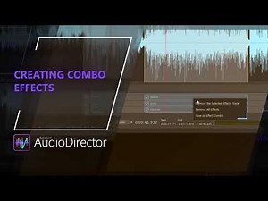 How to Create Custom Sound Effects Combos | AudioDirector Tutorial