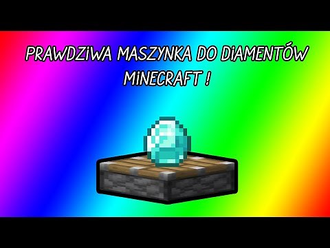 Maszynka do kopiowania diamentów w MINECRAFT