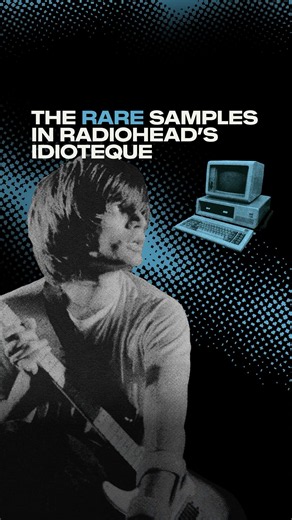 🔎 The rare samples in Radiohead’s “Idioteque”