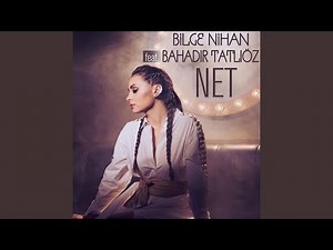 Net (feat. Bahadır Tatlıöz)