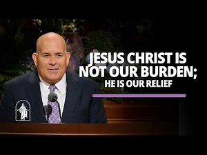 Jesus Christ Is Not Our Burden; He Is Our Relief | David J. Wunderli | April 2026 General Conference
