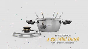 Introducing the new Limited Edition 4 Qt. Mini Dutch with Fondue Accessories! Not only does the Mini Dutch provide the versatility for so many exciting recipes, its distinctive look makes it a piece you will never want to hide away in a kitchen cabinet. The stylish 24k gold plated inlays designate it as our fourth piece in our popular Complete Gourmet Collection. The 4 Qt. Mini Dutch is only available March 2020! Get yours while supplies last. Contact your local Saladmaster Dealer for product de