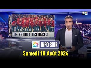 Info soir : Samedi 10 Août 2024